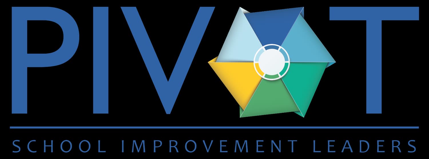 PIVOT — School Improvement Leaders